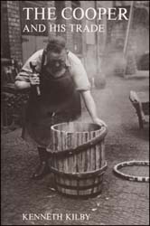 The Cooper and his Trade, by Kenneth Kilby The Cooper and his Trade, by Kenneth Kilby
